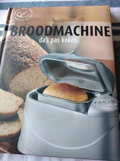 Broodmachine- da's pas koken, Livres, Livres de cuisine, Comme neuf, Enlèvement ou Envoi