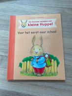 Kleine Huppel gaat voor het eerst naar school, Boeken, Ophalen of Verzenden
