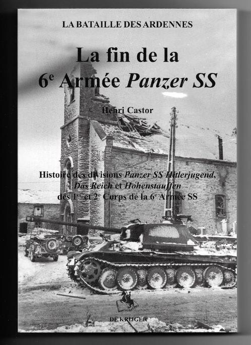La bataille des ardennes : la fin de la 6e armee panzer ss, Boeken, Oorlog en Militair, Nieuw, Landmacht, Tweede Wereldoorlog