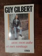 Guy Gilbert Avec mon aube et mes santiags, Enlèvement ou Envoi