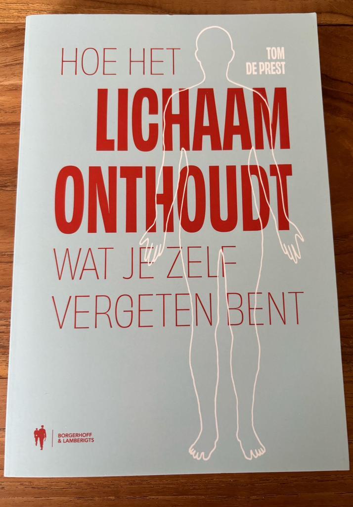 Hoe het lichaam onthoudt wat je zelf vergeten bent, Boeken, Gezondheid, Dieet en Voeding, Ophalen