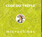 Cloé Du Trèfle — Microklimaat | Pop | B7, Cd's en Dvd's, Ophalen of Verzenden