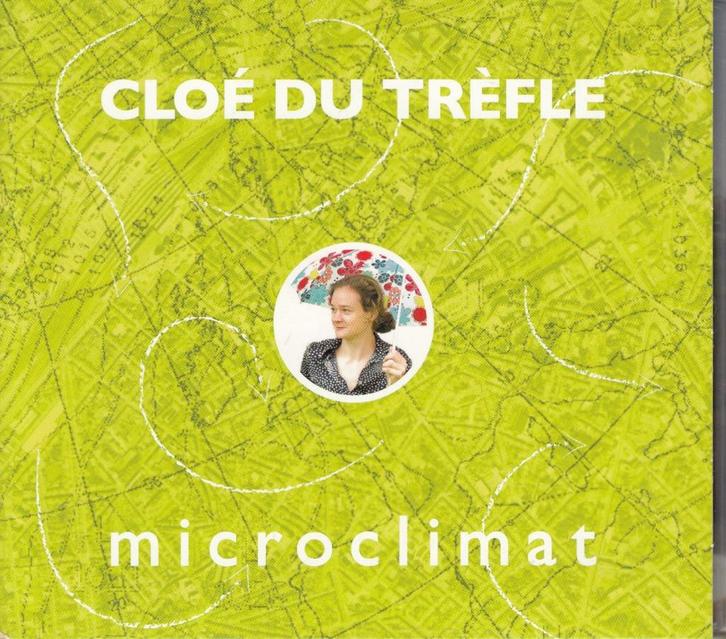 Cloé Du Trèfle — Microklimaat | Pop | B7, Cd's en Dvd's, Cd's | Pop, Ophalen of Verzenden