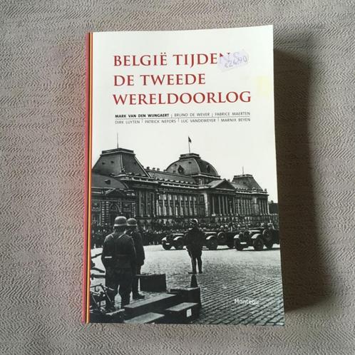 België tijdens de Tweede Wereldoorlog - Van den Wijngaert, Livres, Guerre & Militaire, Utilisé, Général, Deuxième Guerre mondiale