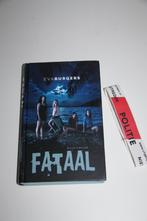 Fataal * eva burgers, Boeken, Ophalen of Verzenden, Gelezen