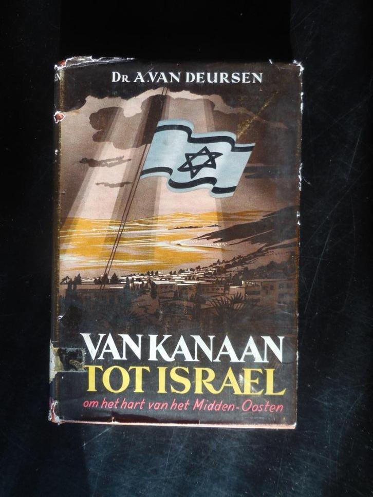 Van Kanaan tot Israel - A. Van Deursen - 1954, Boeken, Politiek en Maatschappij, Gelezen, Ophalen of Verzenden