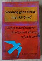 Vandaag geen stress, met PSYCH-K - Marina Riemslagh, Comme neuf, Enlèvement ou Envoi, Marina Riemslagh