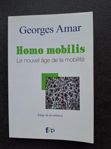 Homo Mobilis - Georges Amar (le nouvel âge de la mobilité)