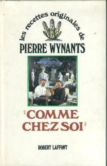 Comme chez soi / les recettes originales de Pierre Wynants beschikbaar voor biedingen