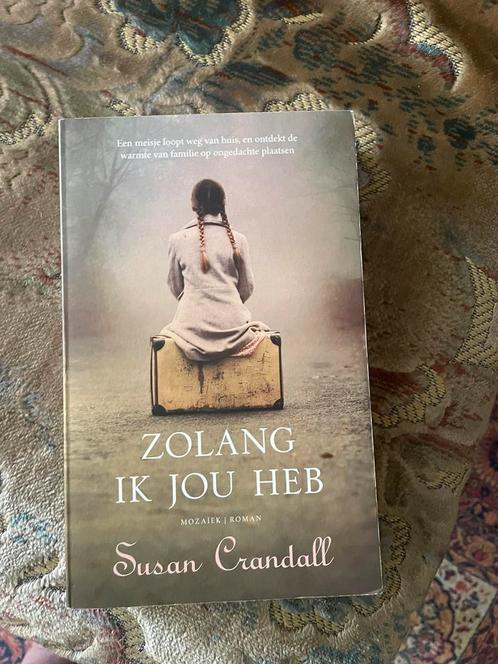 Susan Crandall - Zolang ik jou heb, Livres, Littérature, Utilisé, Enlèvement ou Envoi