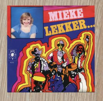 7"  Mieke ‎– Lekker...   beschikbaar voor biedingen