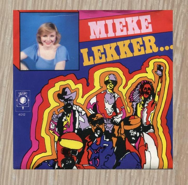 7"  Mieke ‎– Lekker..., Cd's en Dvd's, Vinyl Singles, Gebruikt, Single, Nederlandstalig, 7 inch, Ophalen of Verzenden