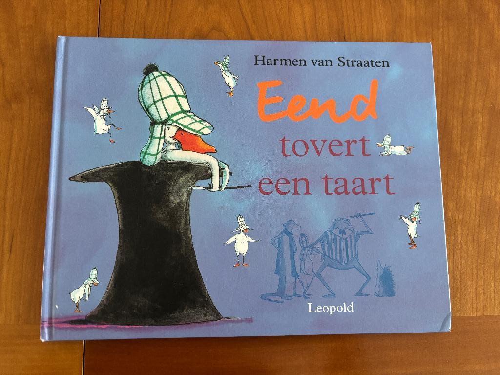 Vriendjes van Leopold : eend tovert een taart. (v Straaten), Ophalen of Verzenden, Gelezen, Harmen van Straaten