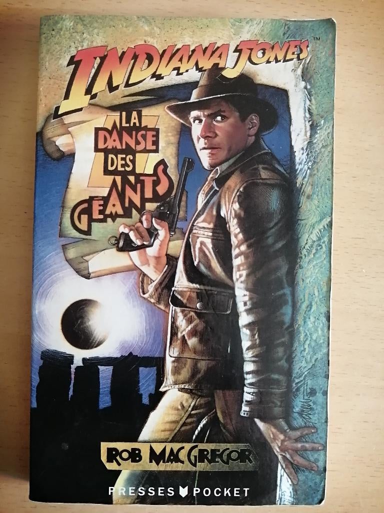 Indiana Jones et la danse des géants de Rob MacGregor, Livres, Romans, Enlèvement ou Envoi