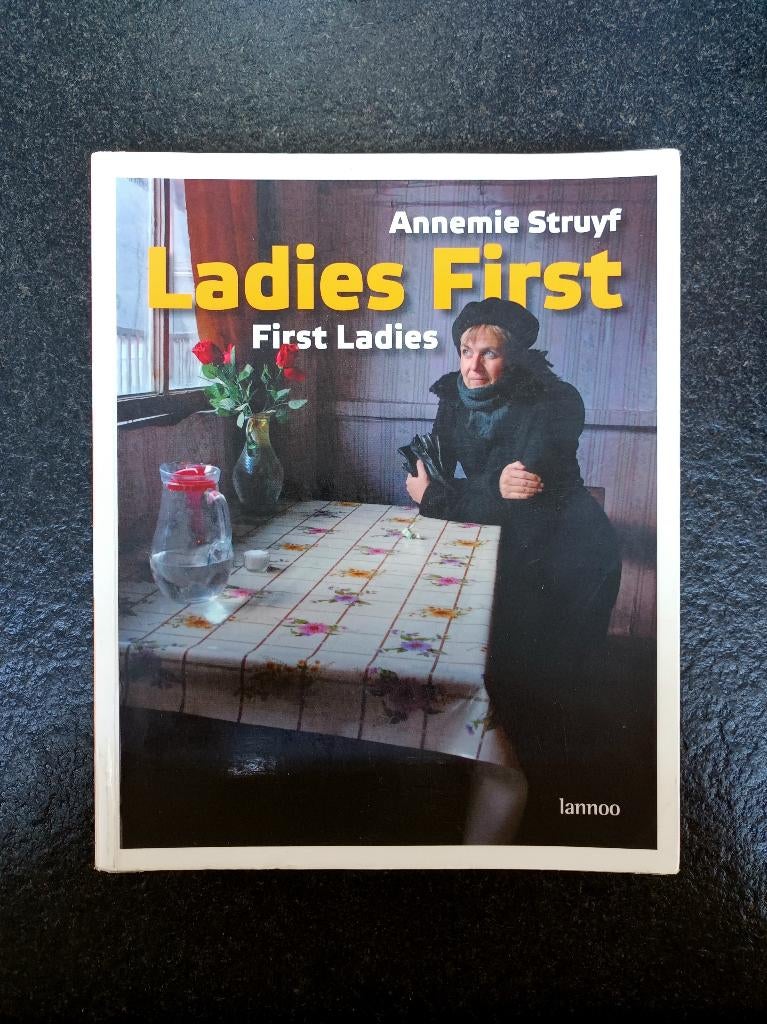 Ladies First - Annemie Struyf, Livres, Politique & Société, Comme neuf, Société, Envoi