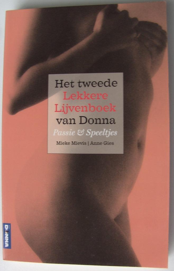 HET TWEEDE LEKKERE LIJVENBOEK VAN DONNA 9789052407753, Verzenden, Nieuw, Persoonlijkheidsleer