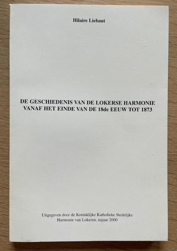 Lokeren: De geschiedenis van de Lokerse harmonie beschikbaar voor biedingen