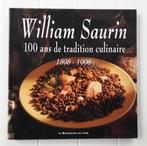 William Saurin: 100 jaar culinaire traditie 1898-1998, Gelezen, Martine Le Blan, Ophalen of Verzenden