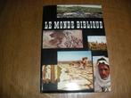 Livre ARTIS-HISTORIA " Le Monde Biblique"., Prentenboek, ARTIS HISTORIA, Zo goed als nieuw, Ophalen