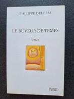 Le buveur de temps - Philippe Delerm, Gelezen, Europa overig, Philippe Delerm, Ophalen of Verzenden