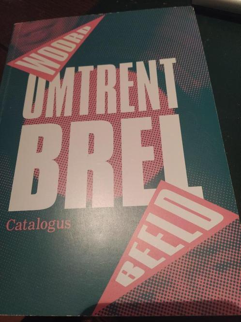 boek: omtrent (Jacques)Brel, catalogus in woord en beeld, Boeken, Muziek, Zo goed als nieuw, Artiest, Verzenden