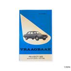 Peugeot 505 Benzinemodellen 1979-1984 Vraagbaak, Ophalen of Verzenden