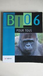 Biologie 6 pour tous - Van In, Enlèvement, Utilisé, Secondaire, Biologie