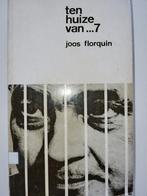 Joos Florquin - Ten huize van 7, Boeken, Verzenden, Gelezen