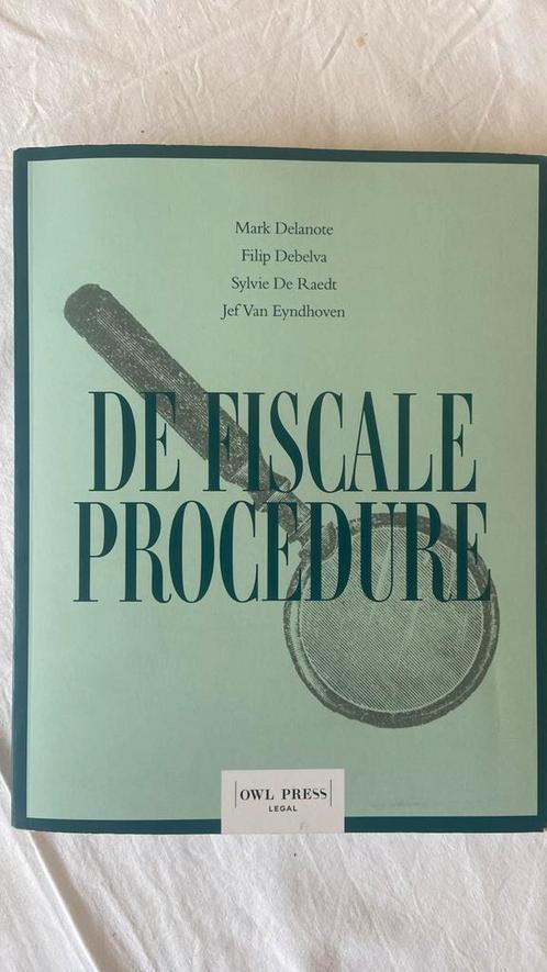 De fiscale procedure - Mark Delanote e.a., Boeken, Studieboeken en Cursussen, Zo goed als nieuw, Ophalen of Verzenden