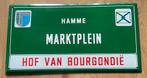 Vintage emaille straatnaambord hamme marktplein groen, Ophalen of Verzenden, Zo goed als nieuw