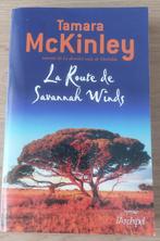 Tamara McKinley - La Route de Savannah Winds, Boeken, Europa overig, Tamara McKinley, Ophalen of Verzenden, Zo goed als nieuw