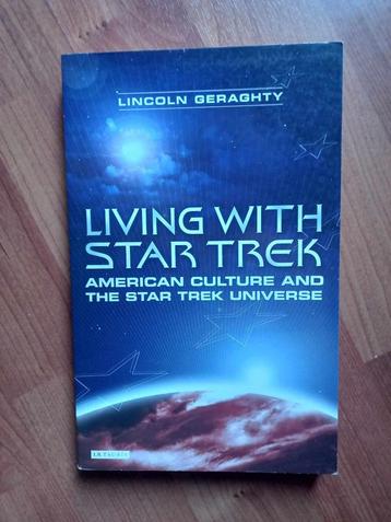 Living with Star Trek - Lincoln Geraghty (2007) beschikbaar voor biedingen