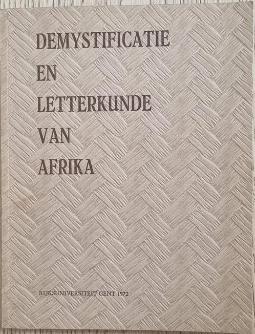 Demystificatie en letterkunde van Afrika - M. Van Spaandonck, Boeken, Geschiedenis | Wereld, Zo goed als nieuw, Afrika, Ophalen of Verzenden