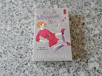 nr.474 -	Roman: en de minnaar is… - Jill Mansell beschikbaar voor biedingen