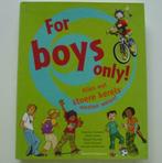 For boys only! Alles wat stoere kerels moeten weten!, Comme neuf, Non-fiction, Enlèvement