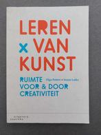leren van kunst, ruimte voor en door creativiteit, Boeken, Ophalen of Verzenden, Nieuw