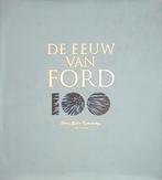 "De eeuw van Ford" Ford Motor Company 100 years, Boeken, Ophalen, Nieuw, Ford