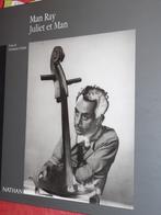 Foto's van Man Ray Juliet en Man, Boeken, Ophalen of Verzenden, Zo goed als nieuw, Fotografie algemeen
