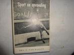 Drs.C.Van Raalte  Sport en opvoeding, Ophalen of Verzenden, Gelezen, Drs. C. Van Raalte, Overige sporten