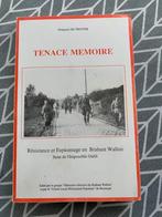 Tenace mémoire . Résistance et Espionnage en Brabant Wallon, Ophalen of Verzenden, Gelezen