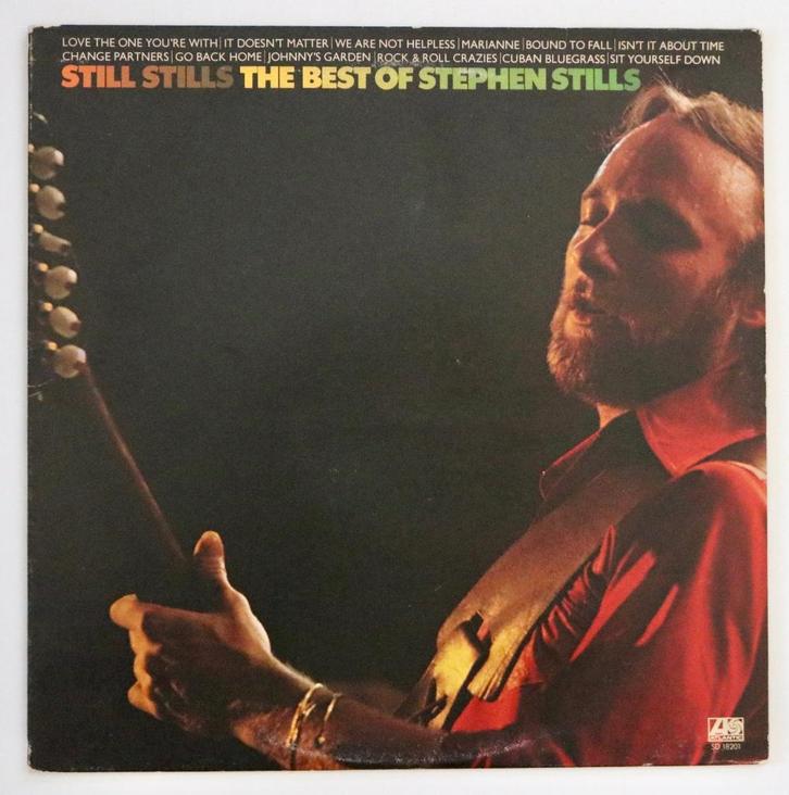 Stephen Stills – Still Stills The Best Of - Vinyl LP, Cd's en Dvd's, Vinyl | Rock, 12 inch, Ophalen of Verzenden