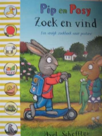 Pip en Posy  Zoek en vind  / Axel Scheffler beschikbaar voor biedingen