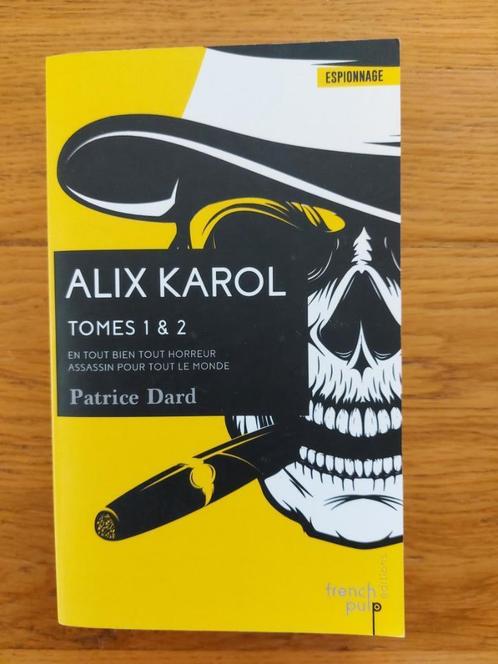 Alix Karol - tomes 1&2 - Patrice Dard, Livres, Policiers, Comme neuf, Enlèvement ou Envoi