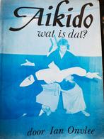 Aikido wat is dat, door Ian Onvlee 1981, Comme neuf, Sport de combat, Enlèvement ou Envoi, Ian Onvlee
