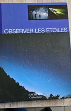 Livre «Observer les étoiles», Enlèvement, Comme neuf, Autres sujets/thèmes, Hachette collection