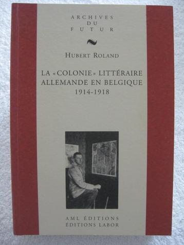 Guerre 14-18 – Hubert Roland – 2003 dédicacé beschikbaar voor biedingen