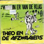 Vinyl, 7"   /   Theo En De Afzwaaiers – Wij Zijn Er Van De K, Autres formats, Enlèvement ou Envoi