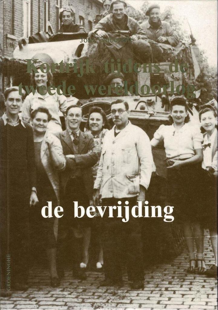 Kortrijk tijdens de Tweede Wereldoorlog – de bevrijding, Boeken, Geschiedenis | Stad en Regio, Gelezen, Ophalen of Verzenden