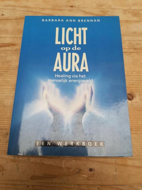 Barbara Ann Brennan - Licht op de aura. Een werkboek (1996), Boeken, Esoterie en Spiritualiteit, Zo goed als nieuw, Ophalen of Verzenden