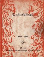 Gedenkboek 1964-1988 : 25 jaar Feest van de Vrijzinnige, Boeken, Geschiedenis | Stad en Regio, Ophalen of Verzenden, Gelezen